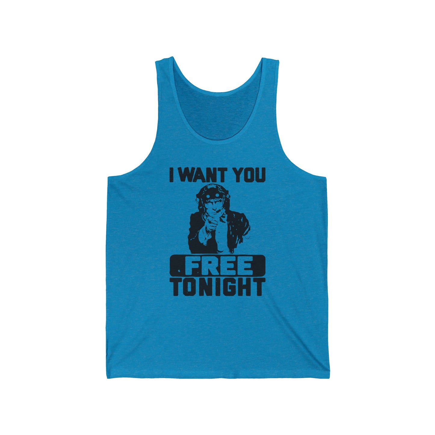 I Want You Free Tonight Tank
