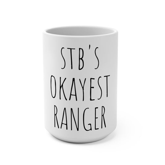 STB's Okayest Ranger 15oz Mug