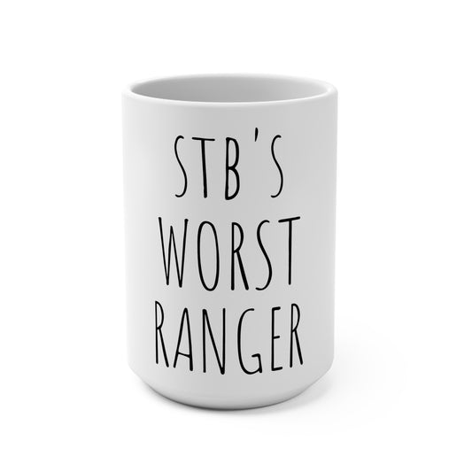 STB's Worst Ranger 15oz Mug